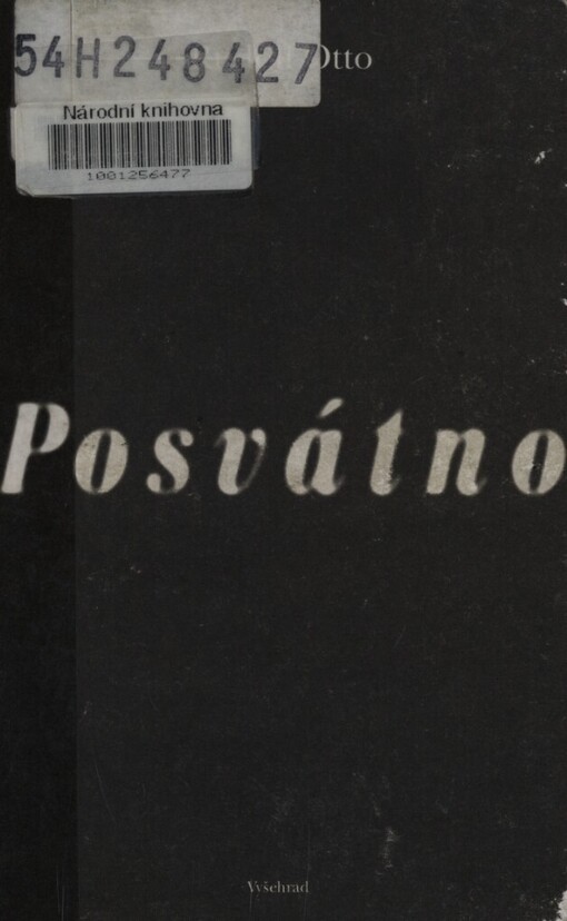 Posvátno: iracionalita v ideji božství a její poměr k racionalitě