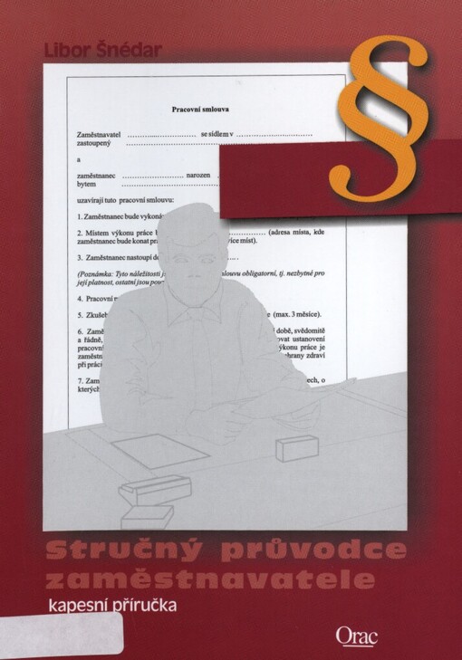 Stručný průvodce zaměstnavatele: [kapesní příručka]