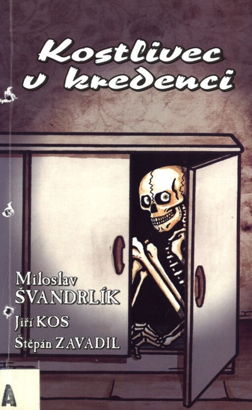 Kostlivec v kredenci