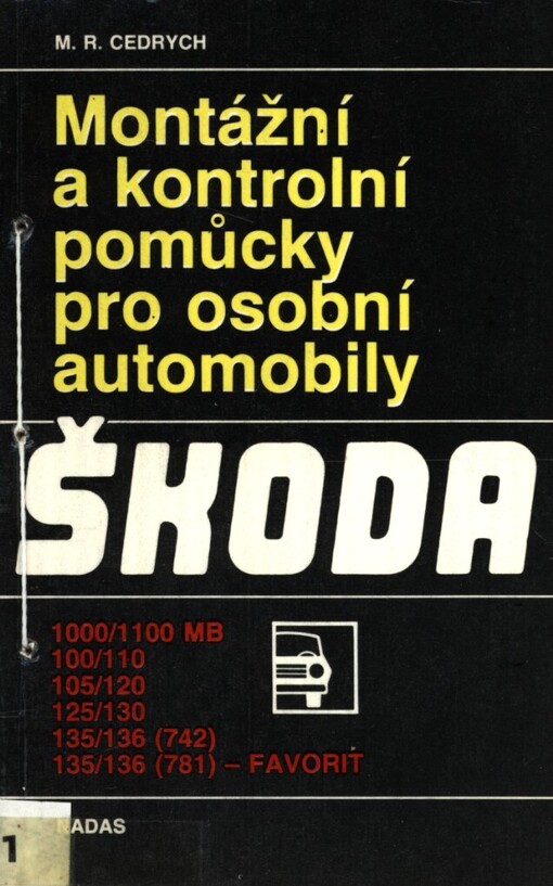 Montážní a kontrolní pomůcky pro osobní automobily Škoda 1000/1100 MB, 100/110, 105/120, 125/130, 135/136 (742), 135/136 (781) - Favorit
