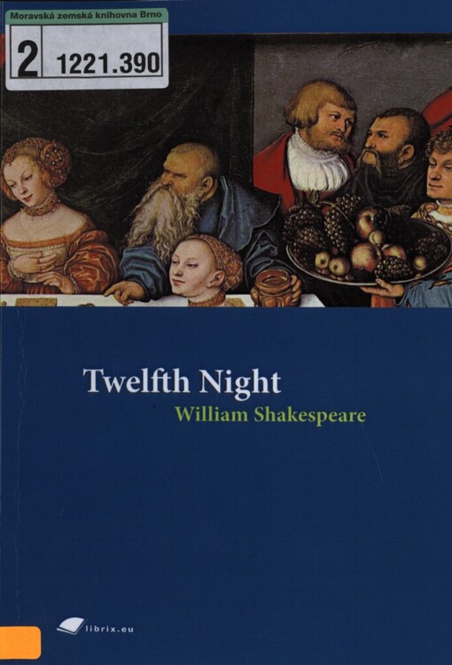 Twelfth night, or, What you will