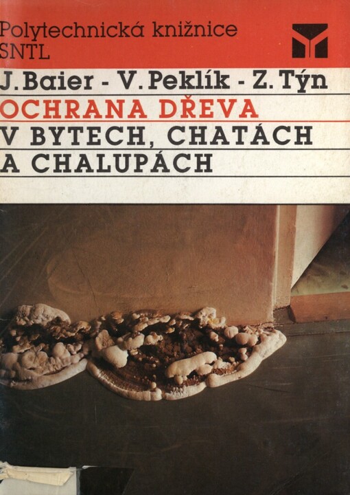 Ochrana dřeva v bytech, chatách a chalupách