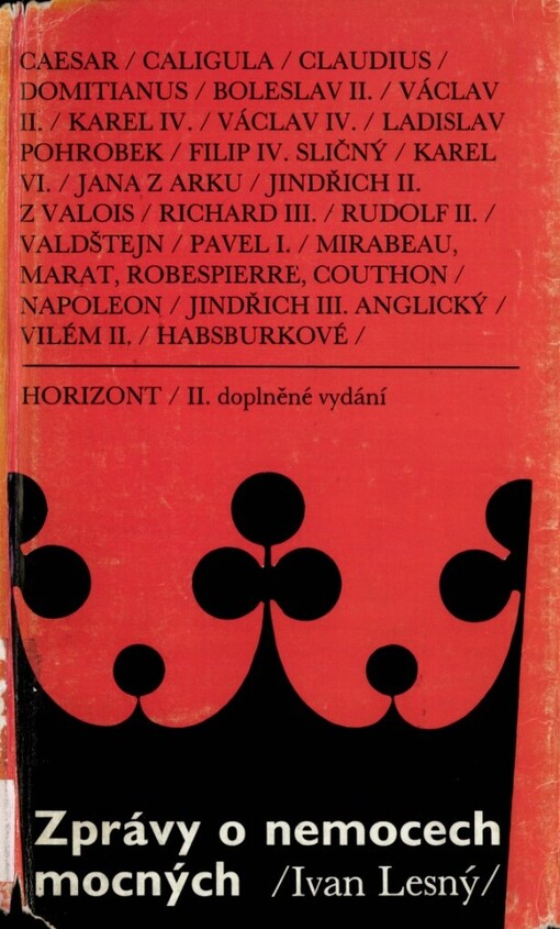 Zprávy o nemocech mocných: významné historické postavy očima neurologa