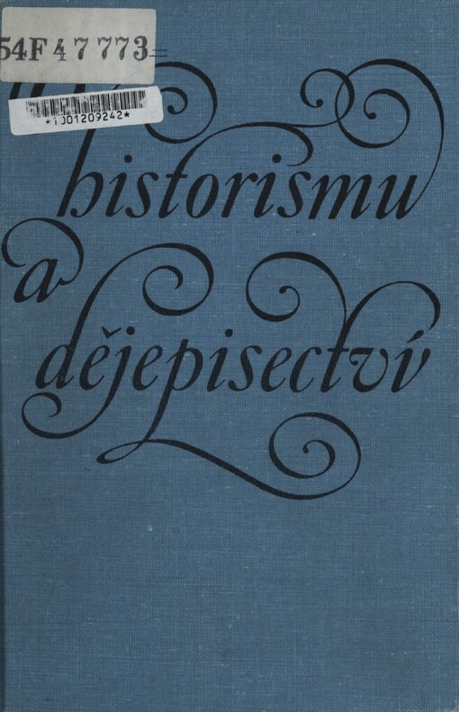 O historismu a dějepisectví