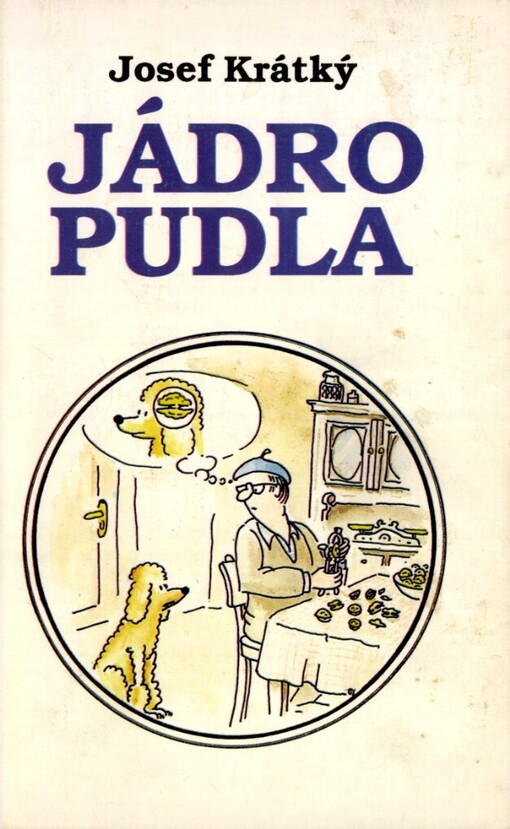 Jádro pudla: malá encyklopedie nejfrekventovanějších rčení, přísloví a sentencí