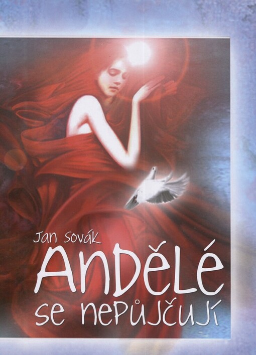 Andělé se nepůjčují