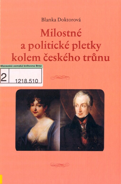 Milostné a politické pletky kolem českého trůnu