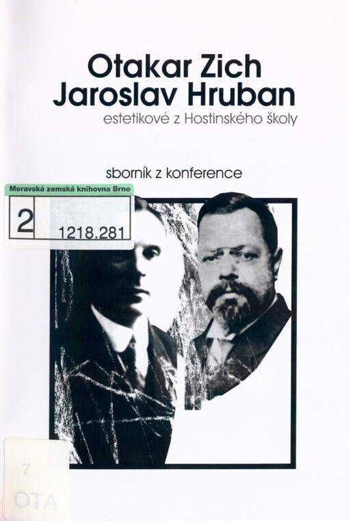 Otakar Zich - Jaroslav Hruban, estetikové z Hostinského školy: [sborník z konference]