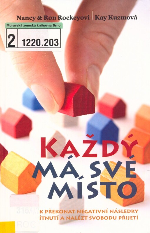 Každý má své místo: jak překonat negativní následky odmítnutí a nalézt svobodu přijetí