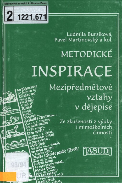 Metodické inspirace: mezipředmětové vztahy v dějepise : ze zkušeností z výuky i mimoškolních činností