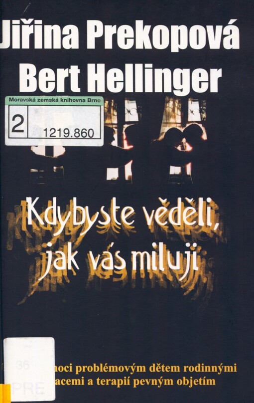 Kdybyste věděli, jak vás miluji