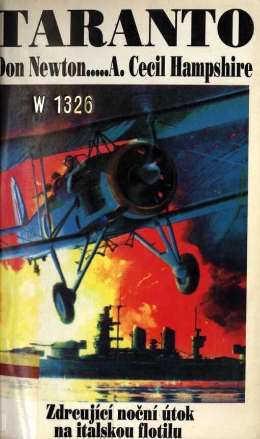 Taranto: (zdrcující noční útok na italskou flotilu)