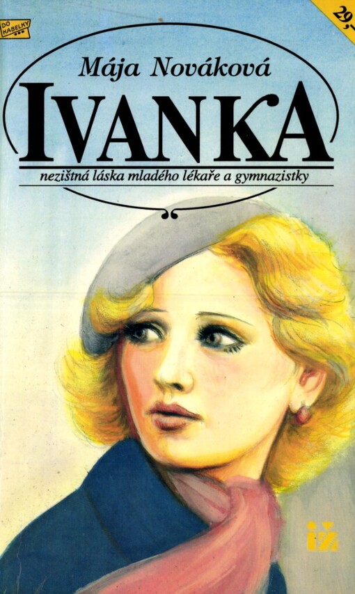 Ivanka: Nezištná láska mladého lékaře a gymnazistky