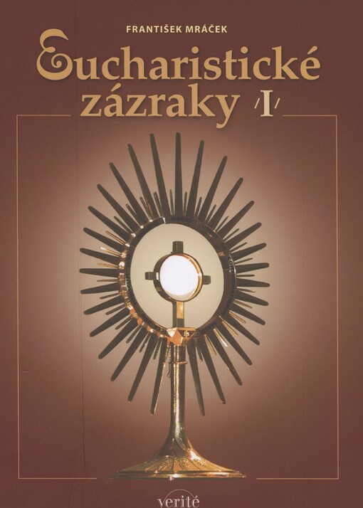 Eucharistické zázraky, 1. díl