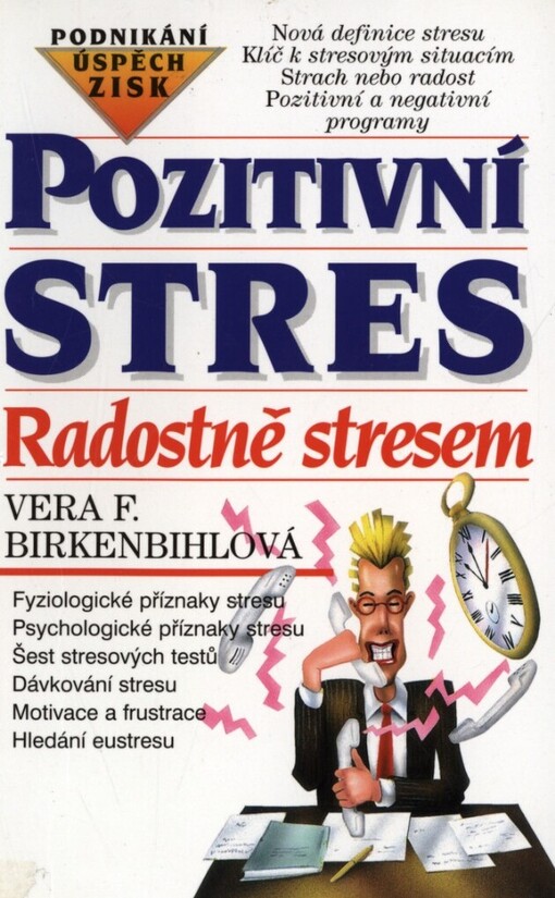 Pozitivní stres: radostně stresem