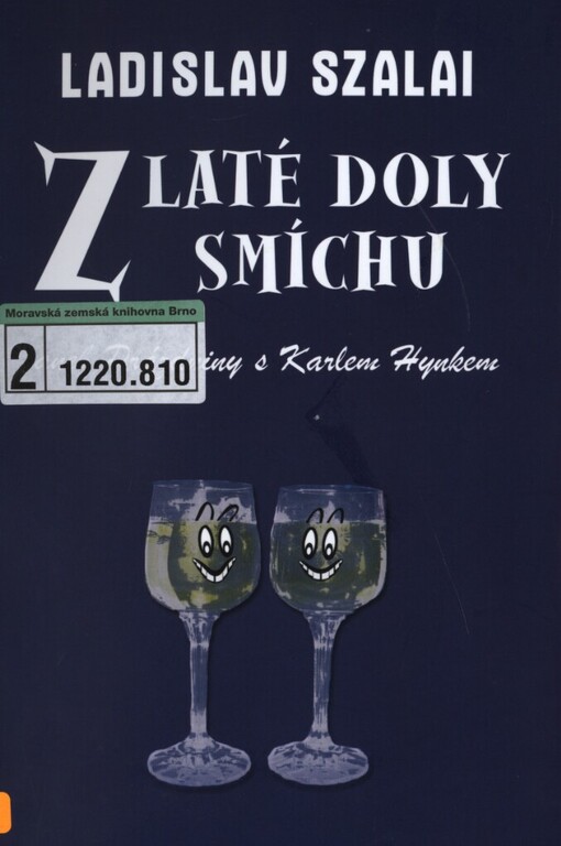 Zlaté doly smíchu, aneb, Prázdniny s Karlem Hynkem