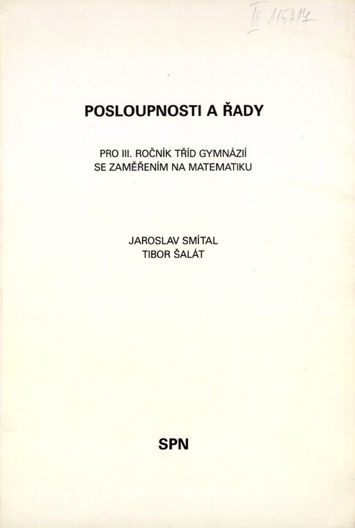 Posloupnosti a řady: učební text pro 3. roč. tříd gymnázií se zaměřením na matematiku
