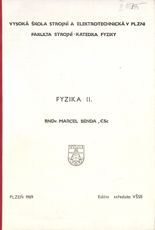Fyzika: určeno pro 1. a 2. roč. fak. strojní a fak. elektrotechn
