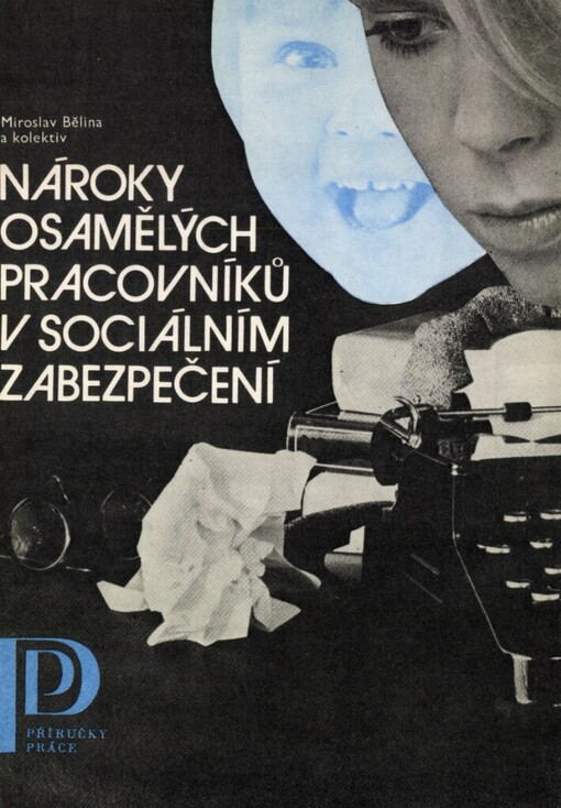 Nároky osamělých pracovníků v sociálním zabezpečení