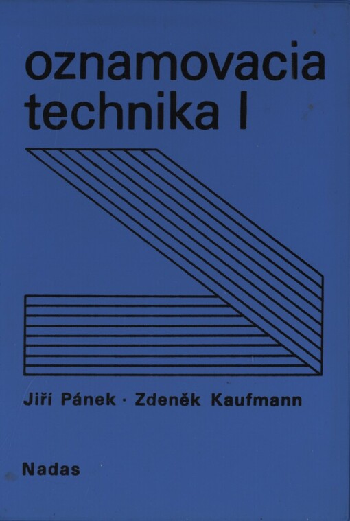 Oznamovacia technika I: Učebnica pre 3. roč. študijného odboru Zabezpečovacia a oznamovacia technika v doprave