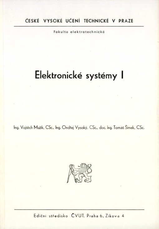 Elektronické systémy I: Určeno pro stud. fak. elektrotechn