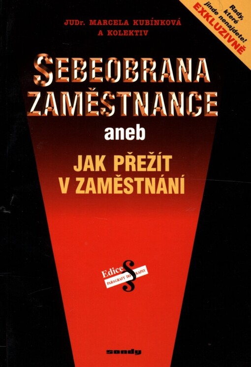 Sebeobrana zaměstnance, aneb, Jak přežít v zaměstnání