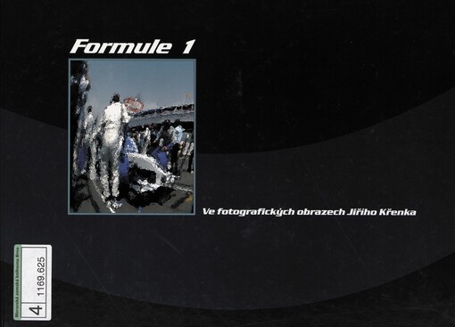 Formule 1: ve fotografických obrazech Jiřího Křenka
