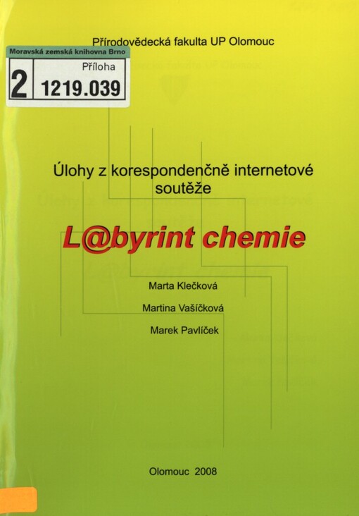 Úlohy z korespondenčně internetové soutěže Labyrint chemie