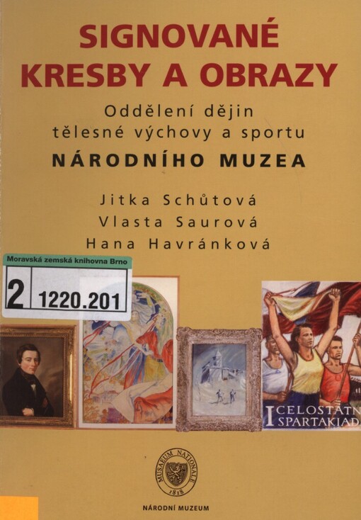 Signované kresby a obrazy Oddělení dějin tělesné výchovy a sportu Národního muzea