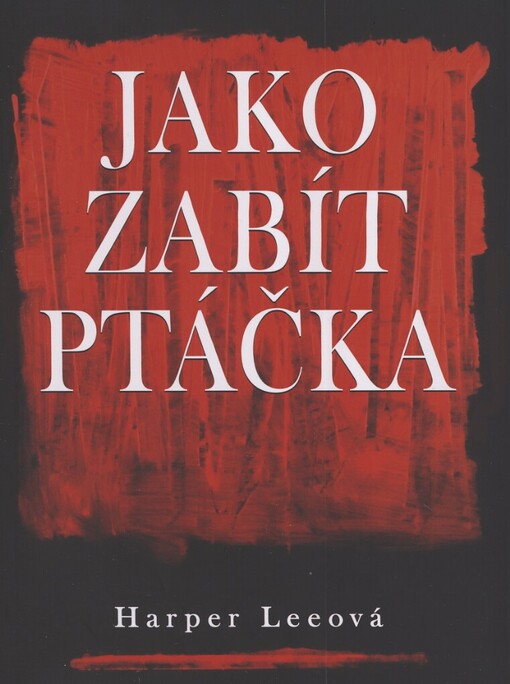 Jako zabít ptáčka