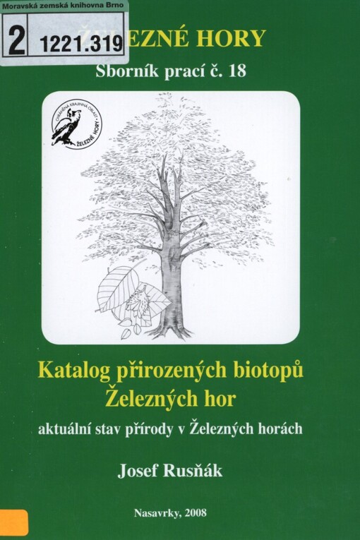 Katalog přirozených biotopů Železných hor: aktuální stav přírody v Železných horách