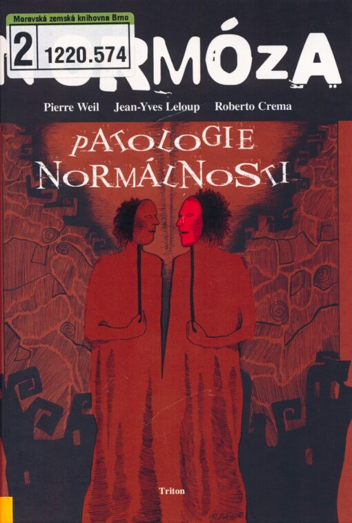 Normóza: patologie normálnosti