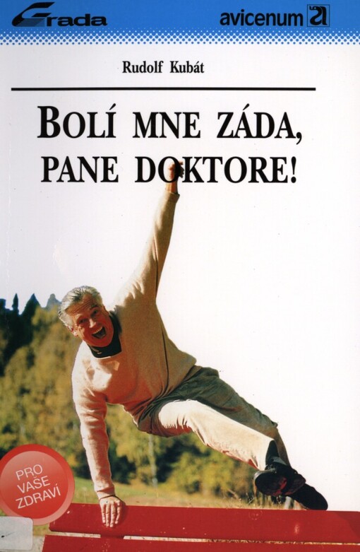 Bolí mne záda, pane doktore!