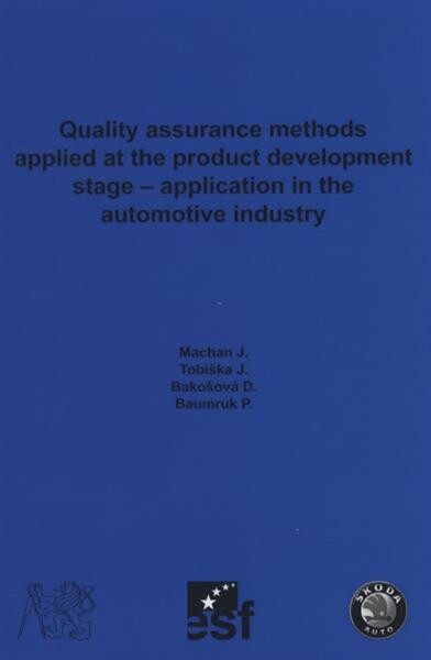 Quality assurance methods applied at the product development stage - application in the automotive industry