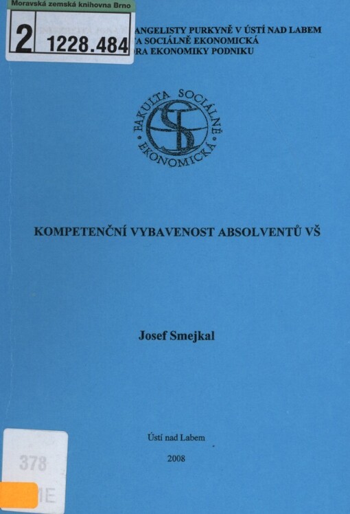 Kompetenční vybavenost absolventů VŠ