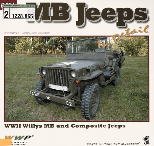 MB Jeeps in detail: WWII Willys MB and composite jeeps in private collections : photo manual for modelers