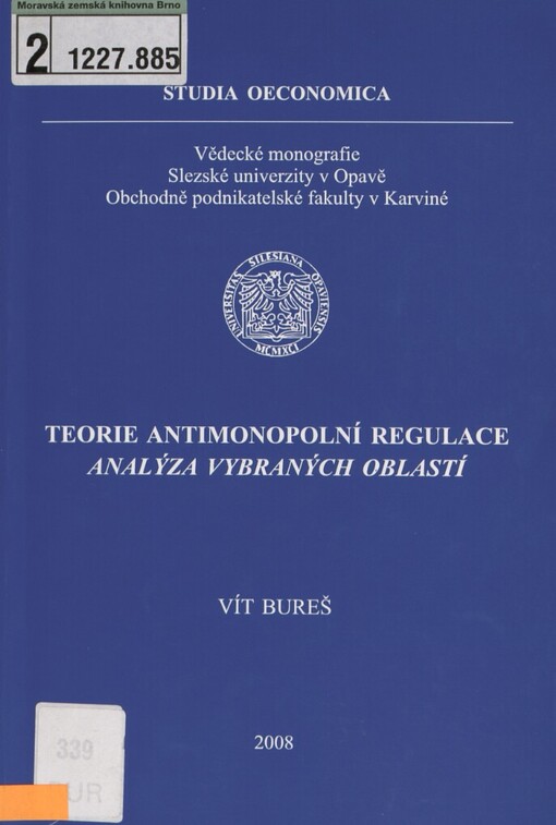 Teorie antimonopolní regulace: analýza vybraných oblastí