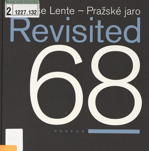 Revisited 68: Praagse Lente = Pražské jaro