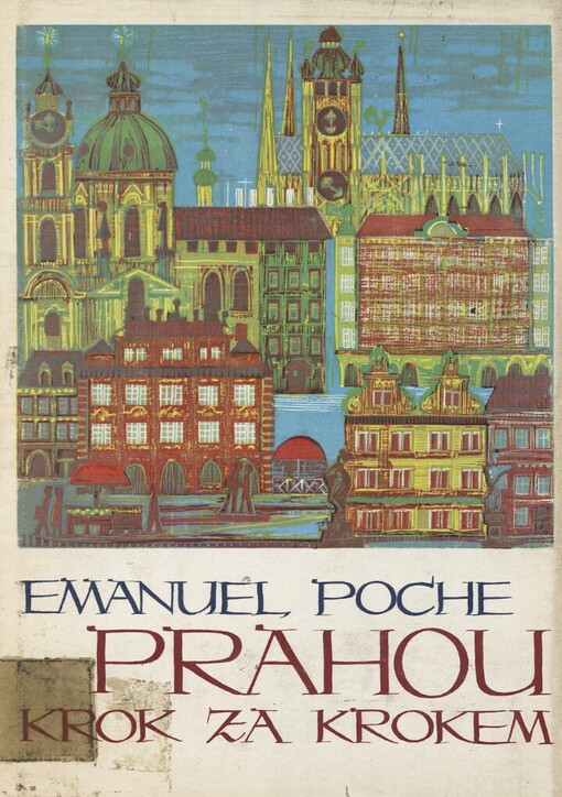 Prahou krok za krokem: uměleckohistorický průvodce městem