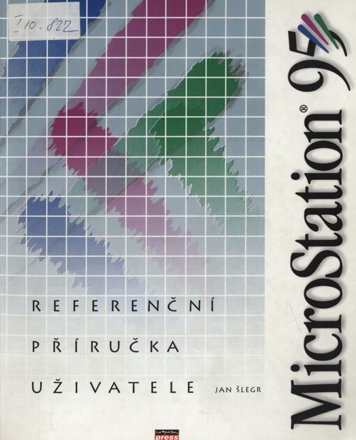 MicroStation 95: referenční příručka uživatele