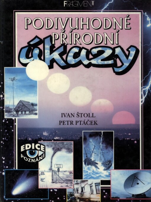 Podivuhodné přírodní úkazy