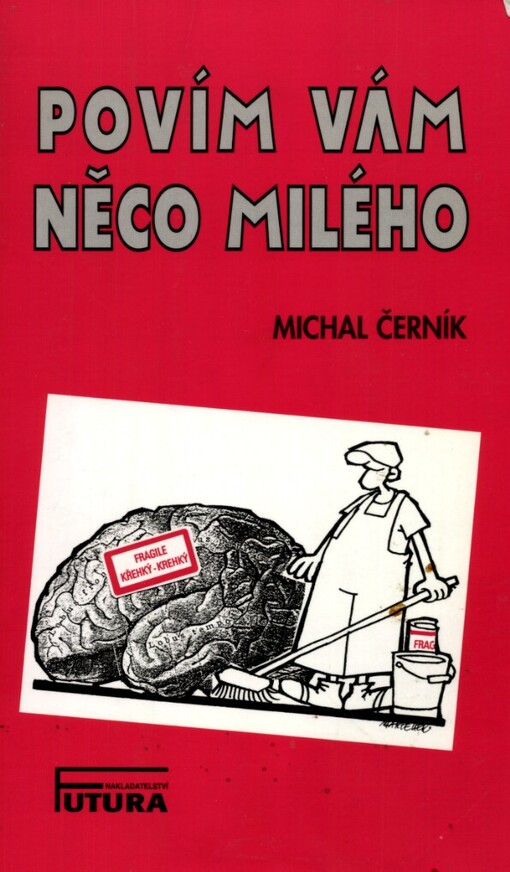 Povím vám něco milého