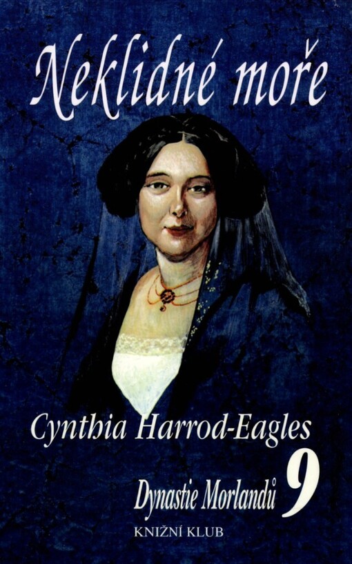 Dynastie Morlandů, 9. díl, Neklidné moře