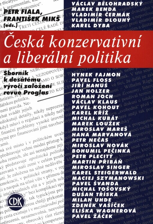Česká konzervativní a liberální politika: sborník k desátému výročí založení revue Proglas