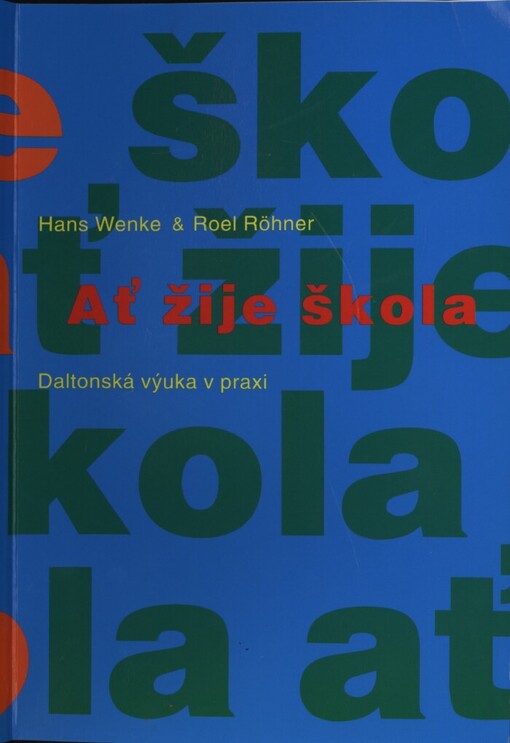 Ať žije škola: daltonská výuka v praxi