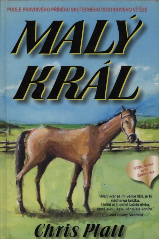 Malý král: podle pravdivého příběhu skutečného dostihového vítěze
