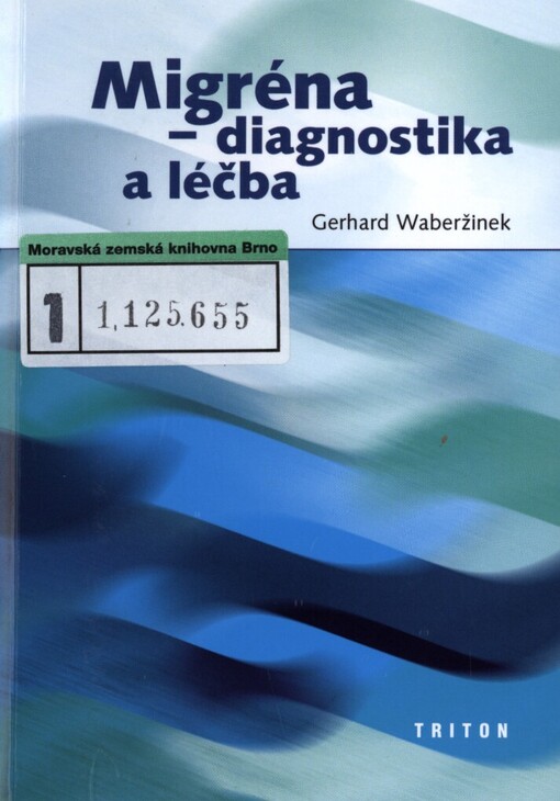 Migréna - diagnostika a léčba