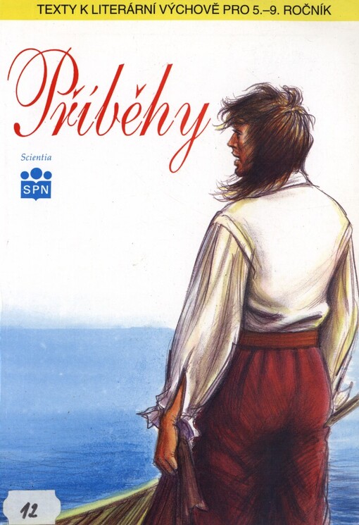 Příběhy: texty k literární výchově pro 5.-9. ročník ZŠ