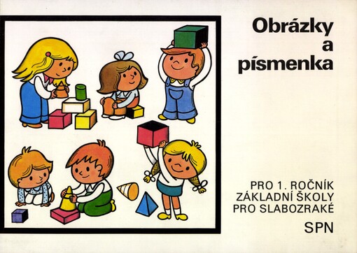 Obrázky a písmenka: učebnice pro 1. roč. zákl. školy pro slabozraké