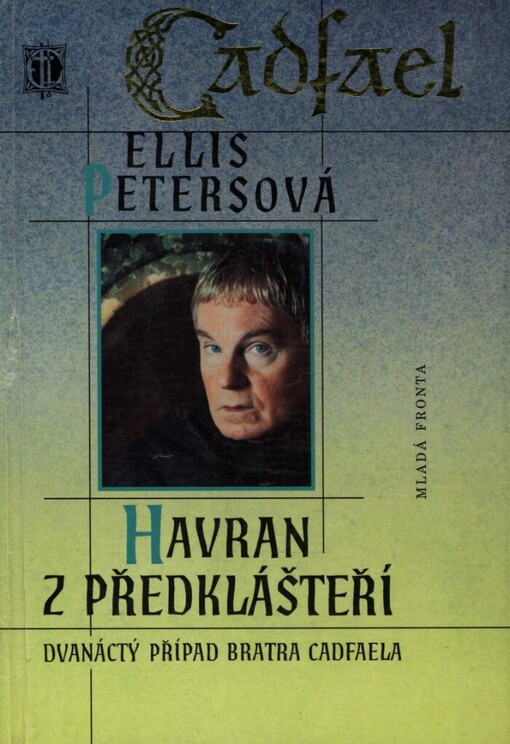 Havran z předklášteří: dvanáctý příběh bratra Cadfaela